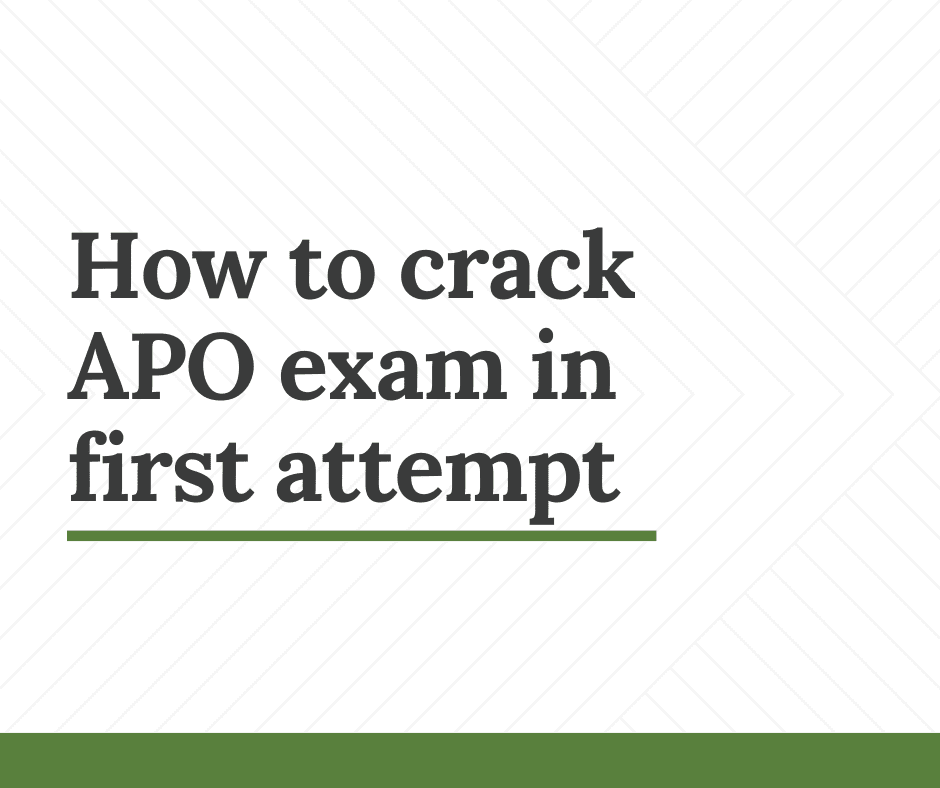 Read more about the article How to crack APO exam in first attempt