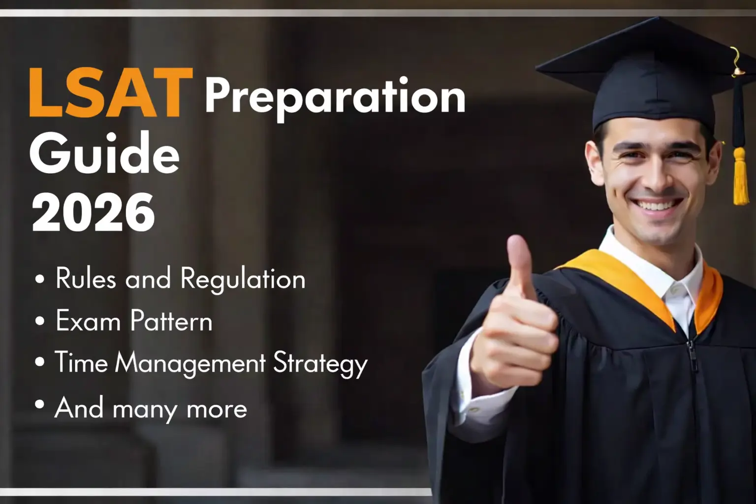 Read more about the article LSAT Preparation Guide
